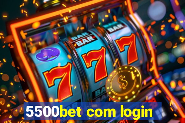 5500bet com login